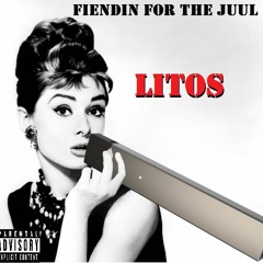 Fiendin For the JUUL - by Litos - Prod. by Cashmoneyap