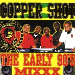 Early 90's Dancehall Vol I (Coppershot)