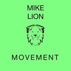 Mike Lion - Movement