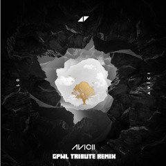 AVICII - Without You (GPWL TRIBUTE REMIX)[FREE DOWNLOAD]