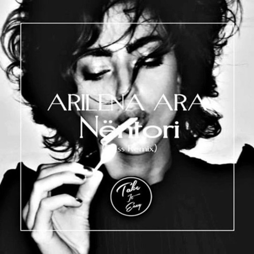 Arilena Ara - Nentori (Gon Haziri & Bess Remix)