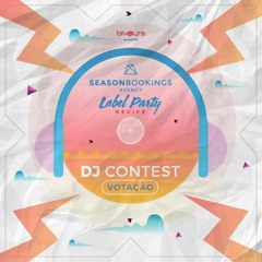 Bivolts Season Bookings Label Party DJ Contest