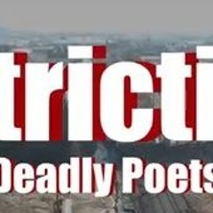 Deadly Poets - Restrictions