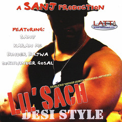 Dj Sanj - LiL Sach - Uk Boliyan