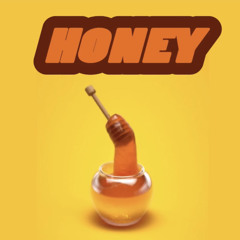 Honey (Prod. Treetime)