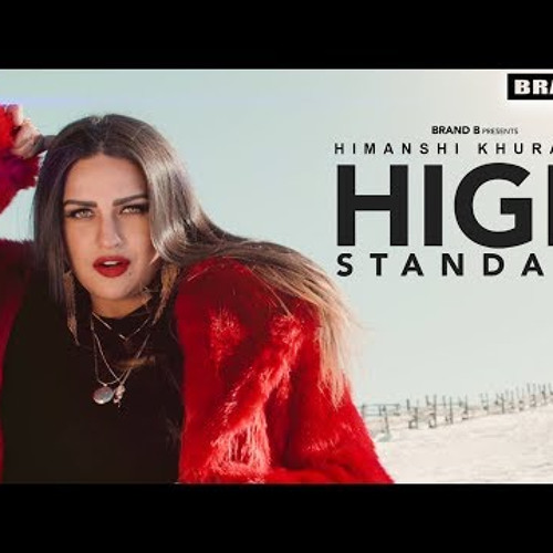 Stream High Standard •himanshi khurana•rav hanjra by Harry Bajwa 6 | Listen  online for free on SoundCloud