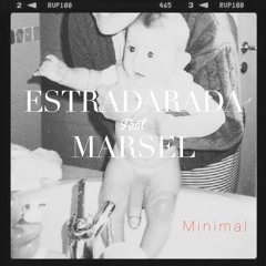 ESTRADARADA FT MARSEL - MINIMAL #галерная20