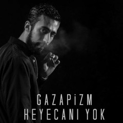 Gazapizm - Heyecanı Yok (Yunus DURALI & Rıdvan Töreli Remix)