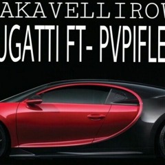 MAKAVELLIROW - Bugatti Ferrari Ft. PVPIFLEE