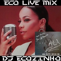 Yola Semedo - Sem Medo (2018) Album Mix CD 1 - Eco Live Mix Com Dj Ecozinho