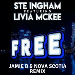 Ste Ingham - Free (Jamie B & Nova Scotia Club Mix)Free Download