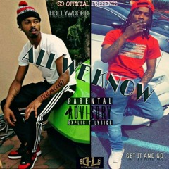 ALL WE NOE - HOLLYWOODD + GET IT AND GO