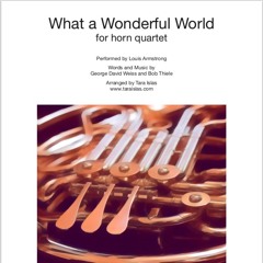 What a Wonderful World for horn quartet