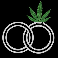 MARRIAGE + MARIJUANA