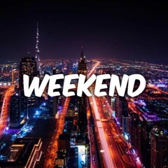 Weekend (prod. by DCQ Beatz)