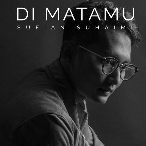 Di Matamu Sufian Suhaimi By Velicity Records On Soundcloud Hear The World S Sounds