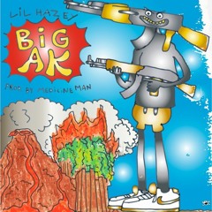 Big AK (Prod. By Medicine Man)