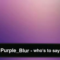 who's to say (beat by ford.)