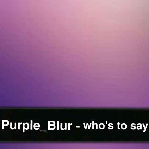 who's to say (beat by ford.)