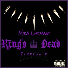 KIng's Dead Freestyle