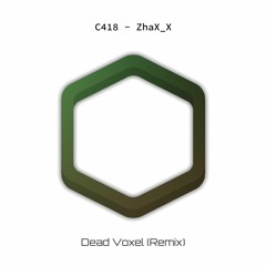 Dead Voxel - C418 (Remix)