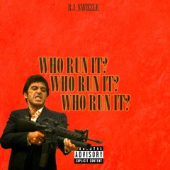 Who Run It