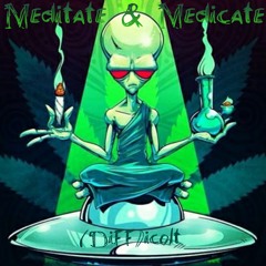 Meditate & Medicate