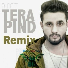 Tere Pind - R Nait