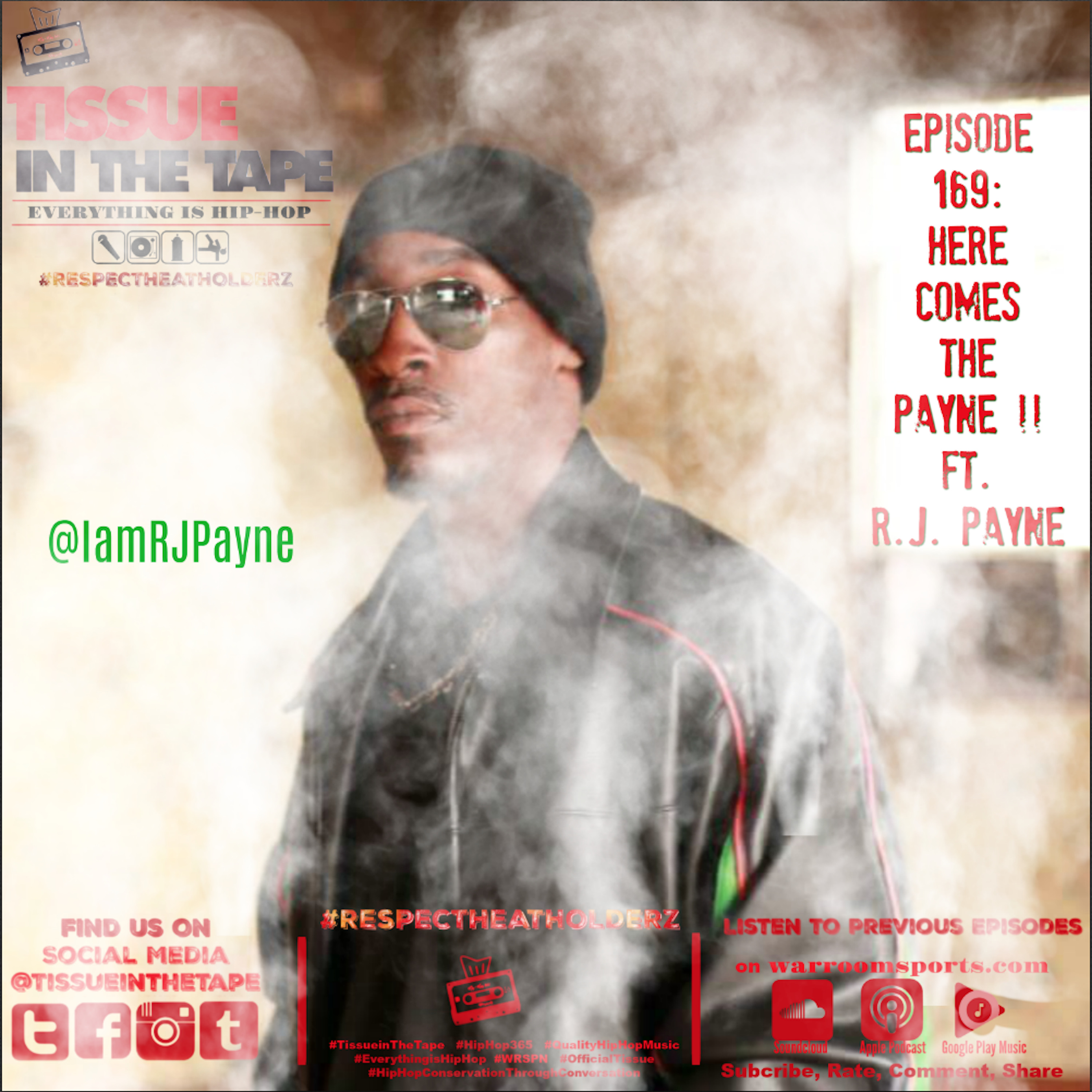 Tissue in The Tape The Hip-Hop Culture Podcast