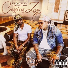 Cassius Zay [Mixed by TRILL DYNASTY]