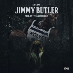 Jimmy Butler (Prod. by TyjuanOnTheBeat)
