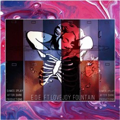 EOE Ft. LoveJoy Fountain (Prod.by G2PAD)- 4:21:18, 6.45 PM