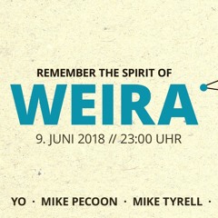 REMEMBER THE SPIRIT OF WEIRA