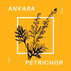 ANKARA - Petrichor (Demo)