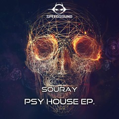 SOURAY - Psy House (Original Mix) *Psystyle*