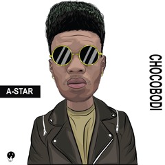 *NEW* A-Star - Chocobodi (Official Audio) - @Papermakerastar