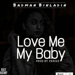 Love me My Baby