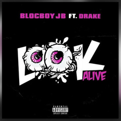 Blocboy JB - Look Alive feat Drake Chopped & Screwed