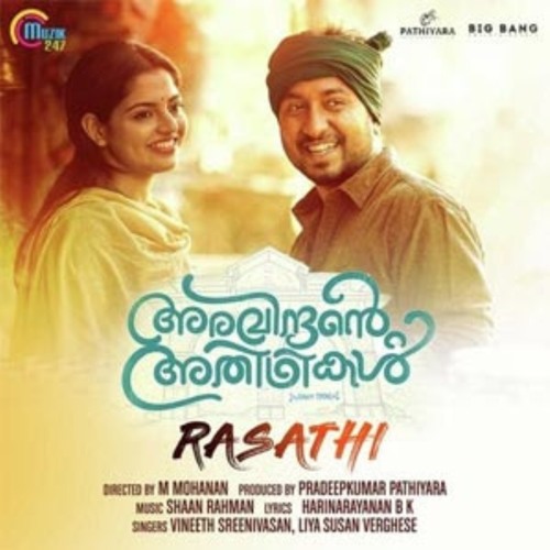 Rasathi (Aravindante Athidhikal) Vineeth Sreenivasan Shaan Rahman HD mp3.