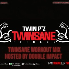 Twinsane Workout Mix Hosted By Double Impact