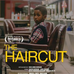 Maya Annik Bedward and her short doc The Haircut APR 22/18