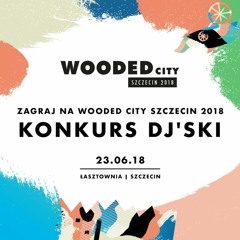 (1st prize winner) Wooded City Konkurs DJ'ski Monster LOW Kollektiv mix