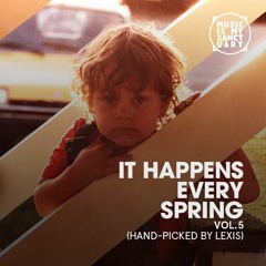 SPRINGTIME SPIRITUAL Mix Vol. 5 (2018) - Hand-picked by Lexis