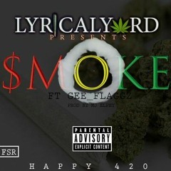 LyricalYard - Smoke (Prod. by MJ Elphy)