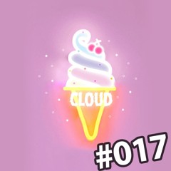WEEKLY CLOUD ep#17