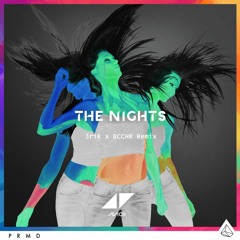 Avicii - The Nights (3rik x BCCHR Remix) [Tim Bergling Tribute]