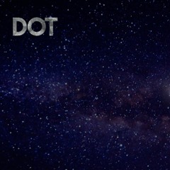 Dot in the Universe - I Miss You
