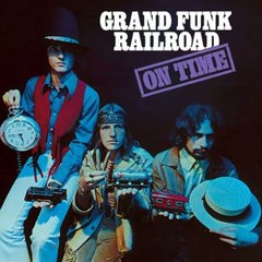 WSHE MIAMI RADIO ALBUM SIDE@8 - GRAND FUNK RAILROAD  ON TIME