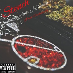 Cashmerely - Stench Ft JSmooth