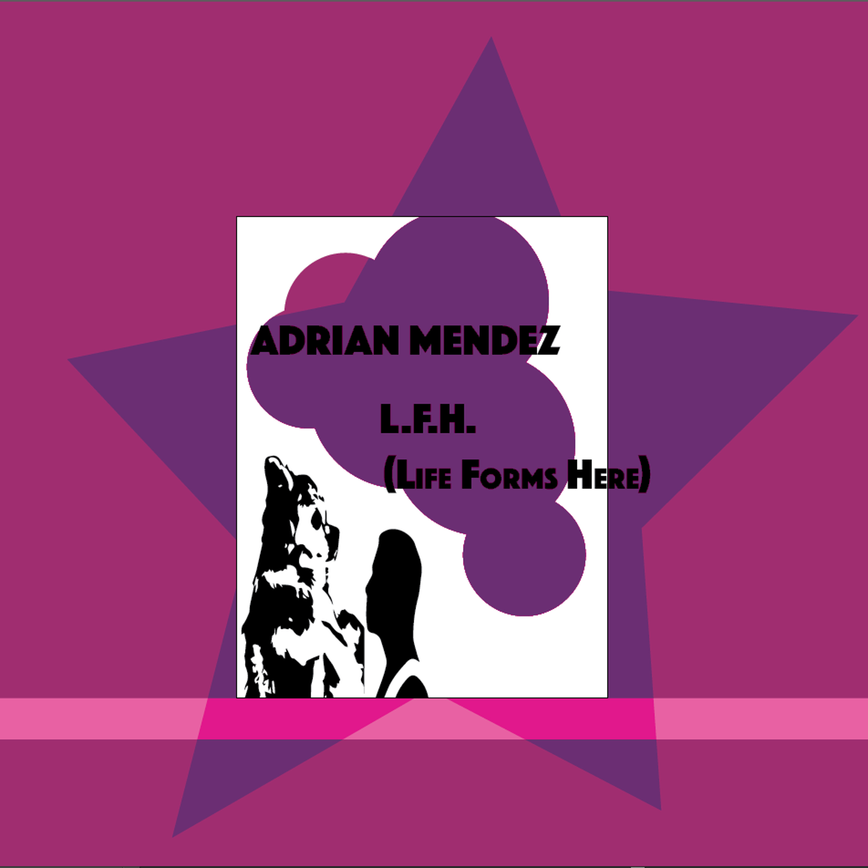 Life Forms Here - Adrian Mendez episode artwork